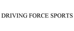 DRIVING FORCE SPORTS trademark