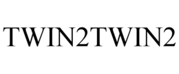 TWIN2TWIN2 trademark