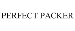 PERFECT PACKER trademark