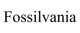 FOSSILVANIA trademark