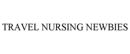 TRAVEL NURSING NEWBIES trademark