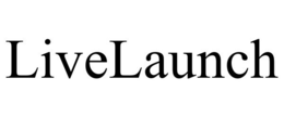 LIVELAUNCH trademark