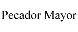 PECADOR MAYOR trademark