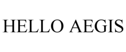 HELLO AEGIS trademark