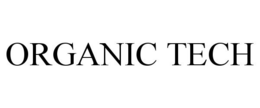 ORGANIC TECH trademark