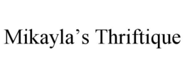 MIKAYLA'S THRIFTIQUE trademark