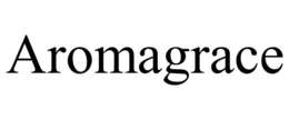 AROMAGRACE trademark
