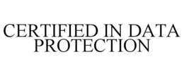CERTIFIED IN DATA PROTECTION trademark