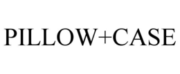 PILLOW+CASE trademark