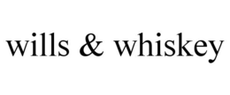 WILLS & WHISKEY trademark