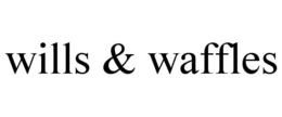 WILLS & WAFFLES trademark