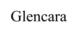 GLENCARA trademark