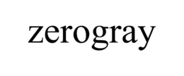 ZEROGRAY trademark
