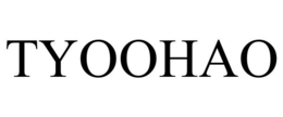 TYOOHAO trademark