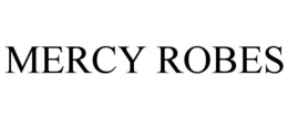 MERCY ROBES trademark