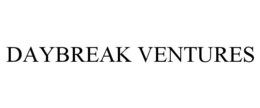 DAYBREAK VENTURES trademark