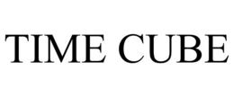 TIME CUBE trademark