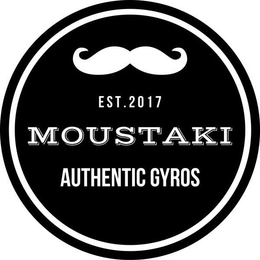 EST. 2017 MOUSTAKI AUTHENTIC GYROS trademark