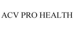 ACV PRO HEALTH trademark