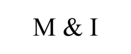 M & I trademark