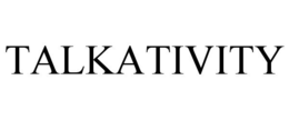 TALKATIVITY trademark