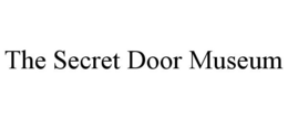 THE SECRET DOOR MUSEUM trademark