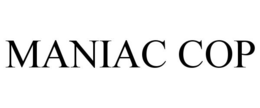MANIAC COP trademark