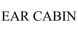 EAR CABIN trademark