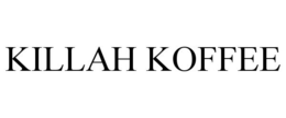 KILLAH KOFFEE trademark