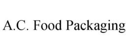 A.C. FOOD PACKAGING trademark
