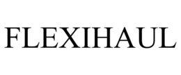 FLEXIHAUL trademark