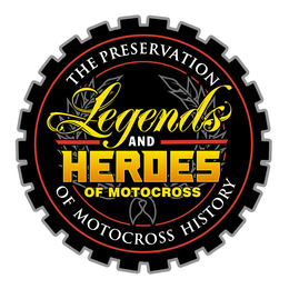 LEGENDS AND HEROES OF MOTOCROSS PRESERVING THE HISTORY OF MOTOCROSS trademark