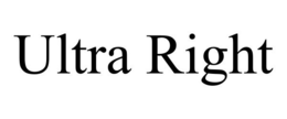 ULTRA RIGHT trademark