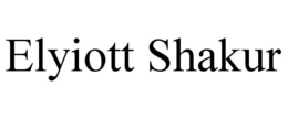 ELYIOTT SHAKUR trademark