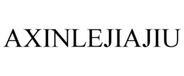 AXINLEJIAJIU trademark
