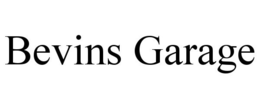 BEVINS GARAGE trademark