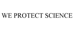 WE PROTECT SCIENCE trademark