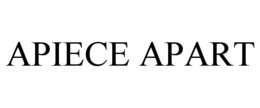 APIECE APART trademark
