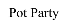 POT PARTY trademark
