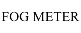 FOG METER trademark