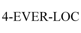 4-EVER-LOC trademark