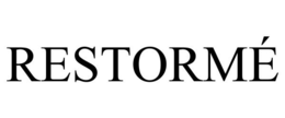 RESTORMÉ trademark