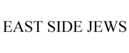 EAST SIDE JEWS trademark