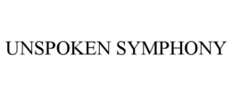 UNSPOKEN SYMPHONY trademark