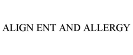 ALIGN ENT AND ALLERGY trademark
