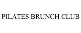 PILATES BRUNCH CLUB trademark