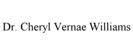 DR. CHERYL VERNAE WILLIAMS trademark