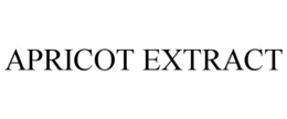 APRICOT EXTRACT trademark