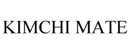 KIMCHI MATE trademark