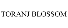 TORANJ BLOSSOM trademark